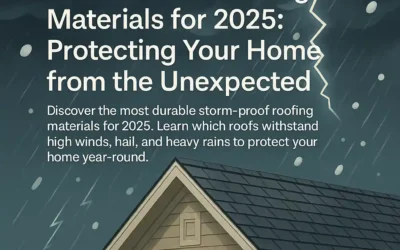 The Rising Demand for Storm-Proof Roofing in 2025